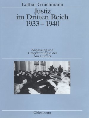 cover image of Justiz im Dritten Reich 1933-1940